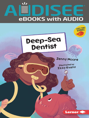 cover image of Deep-Sea Dentist